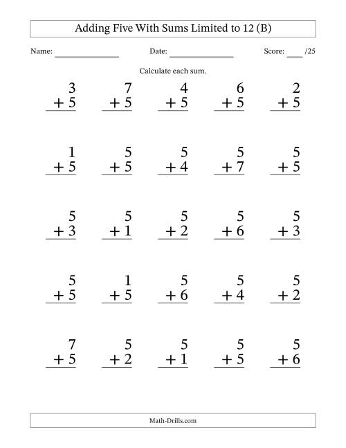 The Adding Five to Single-Digit Numbers With Sums Limited to 12 – 25 Large Print Questions (B) Math Worksheet