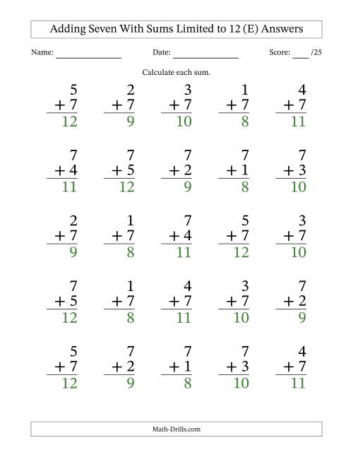 The Adding Seven to Single-Digit Numbers With Sums Limited to 12 – 25 Large Print Questions (E) Math Worksheet Page 2