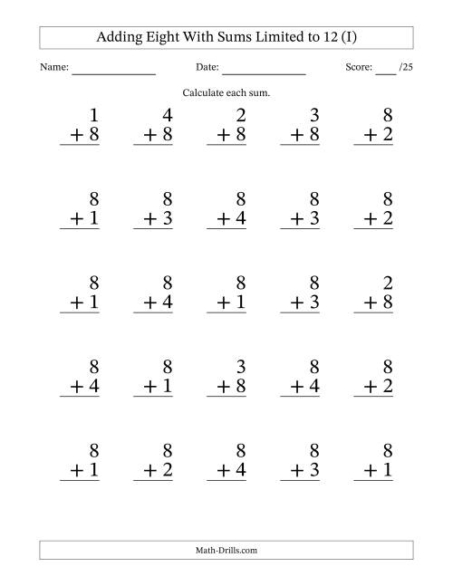 The 25 Vertical Adding 8's Questions with Sums up to 12 (I) Math Worksheet
