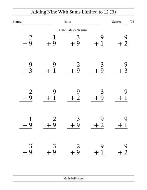 The Adding Nine to Single-Digit Numbers With Sums Limited to 12 – 25 Large Print Questions (B) Math Worksheet
