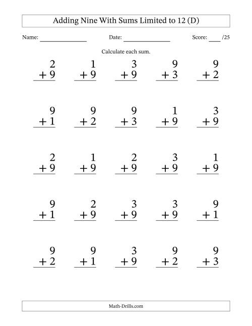 The Adding Nine to Single-Digit Numbers With Sums Limited to 12 – 25 Large Print Questions (D) Math Worksheet
