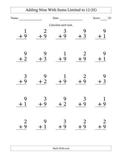 The Adding Nine to Single-Digit Numbers With Sums Limited to 12 – 25 Large Print Questions (H) Math Worksheet