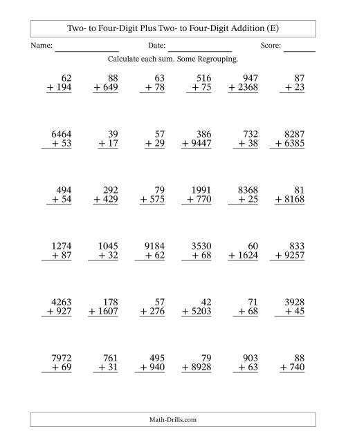 The Two- to Four-Digit Plus Two- to Four-Digit Addition With Some Regrouping – 36 Questions (E) Math Worksheet