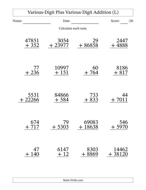 The 2- to 5-Digit Plus 2- to 5-Digit Addition With Some Regrouping (20 Questions) (L) Math Worksheet