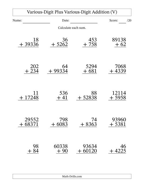 The 2- to 5-Digit Plus 2- to 5-Digit Addition With Some Regrouping (20 Questions) (V) Math Worksheet