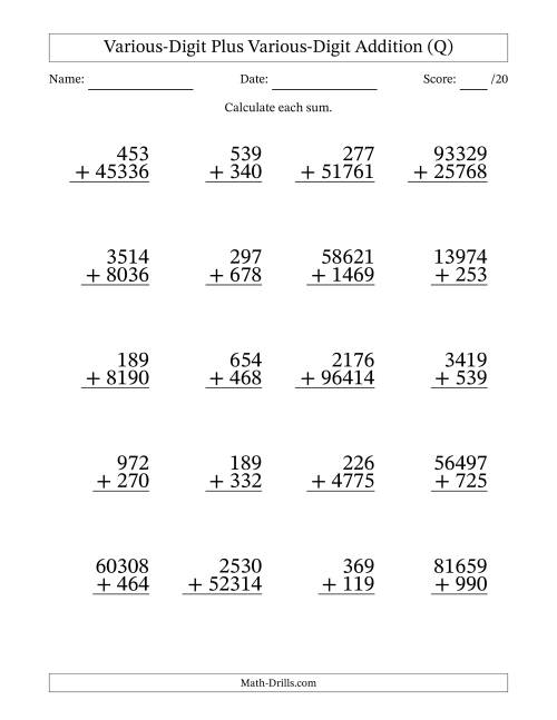 The 3- to 5-Digit Plus 3- to 5-Digit Addition With Some Regrouping (20 Questions) (Q) Math Worksheet