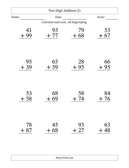 The Two-Digit Addition With All Regrouping – 16 Questions – Large Print (J) Math Worksheet