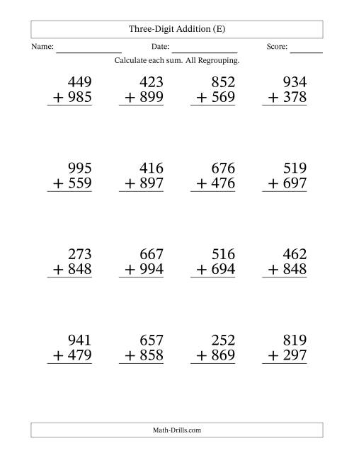 The Three-Digit Addition With All Regrouping – 16 Questions – Large Print (E) Math Worksheet