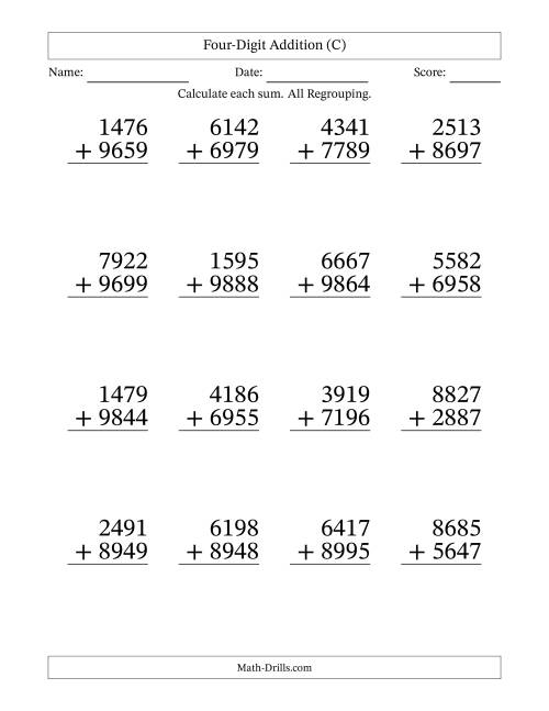 The Large Print 4-Digit Plus 4-Digit Addtion with ALL Regrouping (C) Math Worksheet