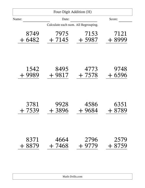 The Four-Digit Addition With All Regrouping – 16 Questions – Large Print (H) Math Worksheet