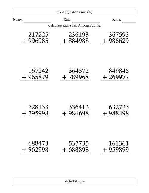 The Six-Digit Addition With All Regrouping – 12 Questions – Large Print (E) Math Worksheet