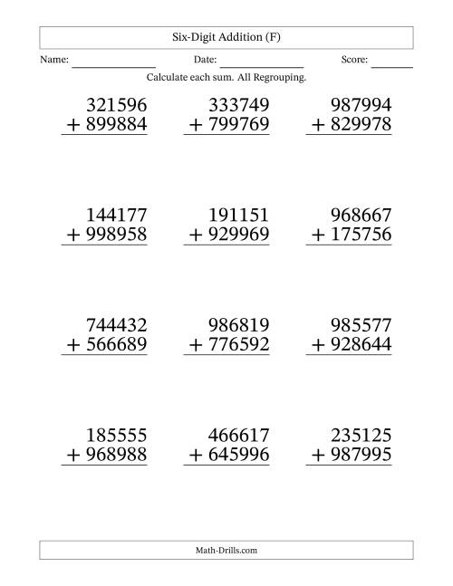 The Six-Digit Addition With All Regrouping – 12 Questions – Large Print (F) Math Worksheet