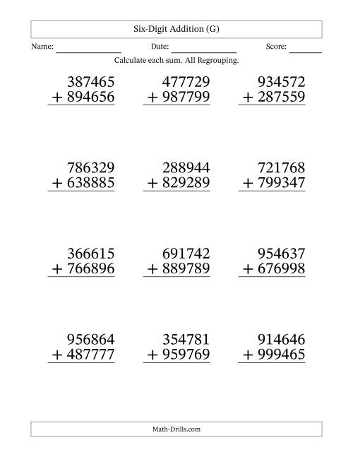 The Six-Digit Addition With All Regrouping – 12 Questions – Large Print (G) Math Worksheet