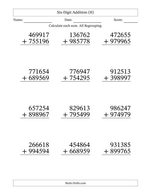 The Six-Digit Addition With All Regrouping – 12 Questions – Large Print (H) Math Worksheet