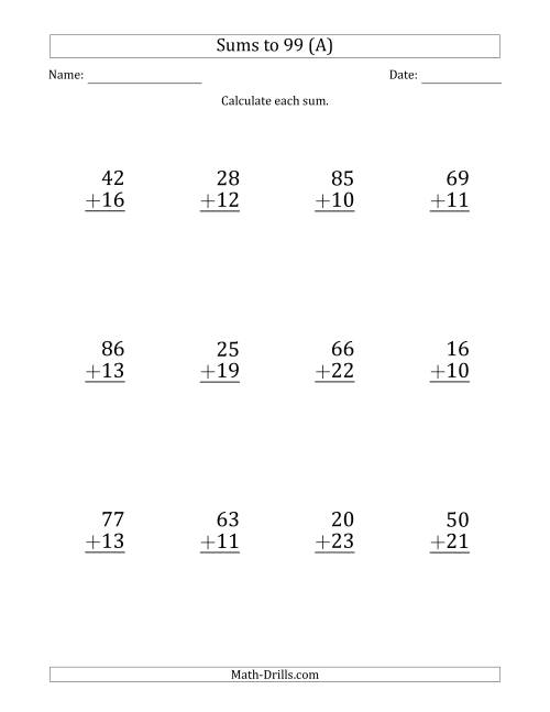 The Large Print - Adding 2-Digit Numbers with Sums up to 99 (12 Questions) (A) Math Worksheet