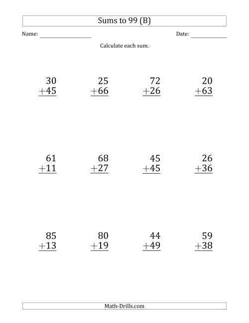 The Large Print - Adding 2-Digit Numbers with Sums up to 99 (12 Questions) (B) Math Worksheet