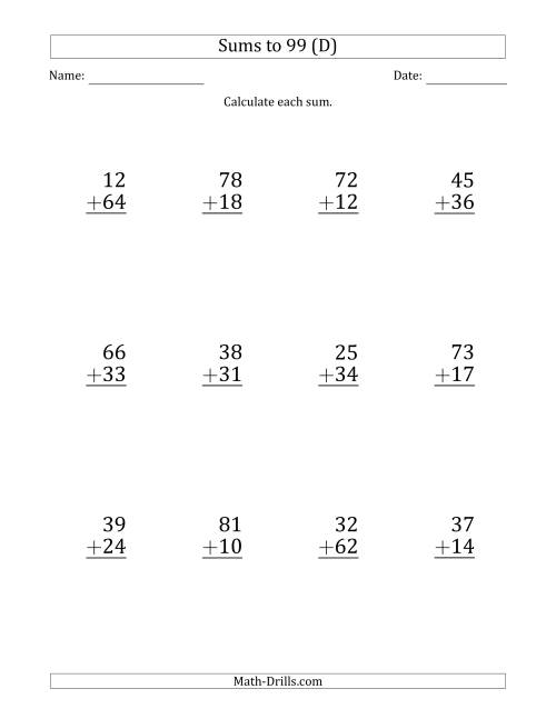 The Large Print - Adding 2-Digit Numbers with Sums up to 99 (12 Questions) (D) Math Worksheet
