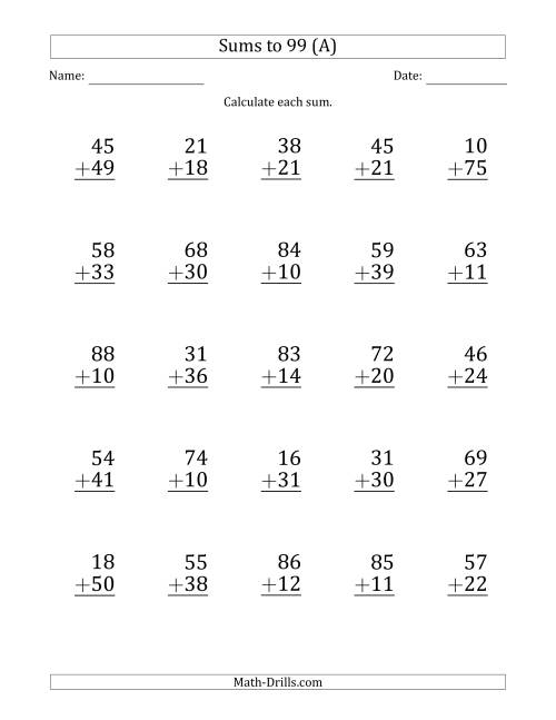 The Large Print - Adding 2-Digit Numbers with Sums up to 99 (25 Questions) (A) Math Worksheet