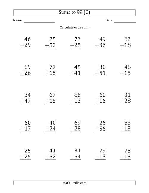 The Large Print - Adding 2-Digit Numbers with Sums up to 99 (25 Questions) (C) Math Worksheet