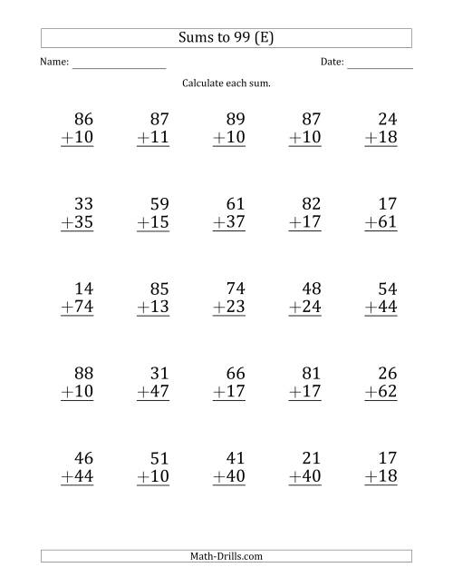 The Large Print - Adding 2-Digit Numbers with Sums up to 99 (25 Questions) (E) Math Worksheet