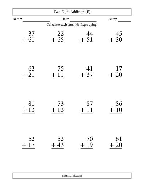 The Two-Digit Addition With No Regrouping – 16 Questions – Large Print (E) Math Worksheet