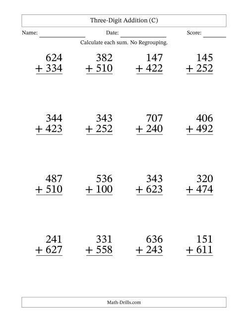 The Three-Digit Addition With No Regrouping – 16 Questions – Large Print (C) Math Worksheet