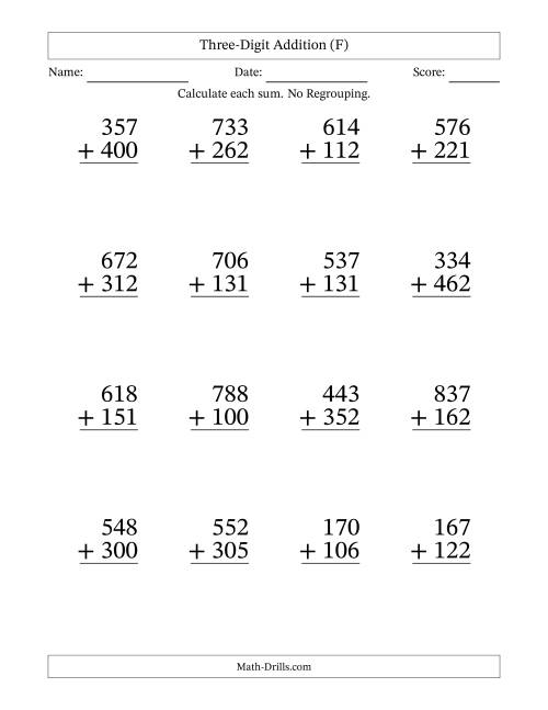The Three-Digit Addition With No Regrouping – 16 Questions – Large Print (F) Math Worksheet