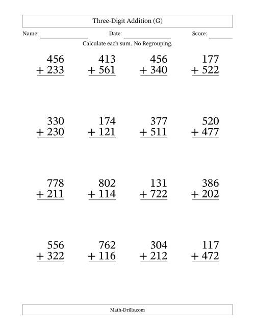 The Large Print 3-Digit Plus 3-Digit Addition with NO Regrouping (G) Math Worksheet