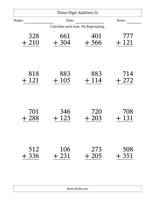 The Large Print 3-Digit Plus 3-Digit Addition with NO Regrouping (I) Math Worksheet