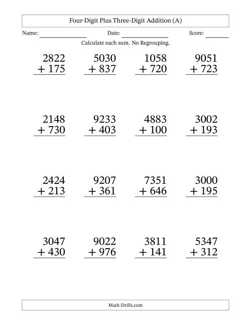 The Four-Digit Plus Three-Digit Addition With No Regrouping – 16 Questions – Large Print (A) Math Worksheet