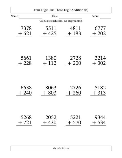 The Large Print 4-Digit Plus 3-Digit Addition with NO Regrouping (B) Math Worksheet