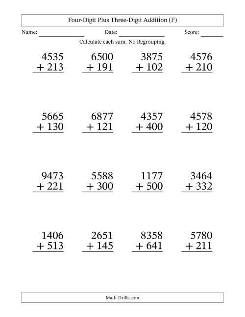 The Large Print 4-Digit Plus 3-Digit Addition with NO Regrouping (F) Math Worksheet