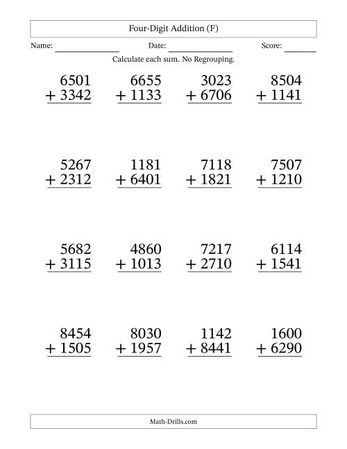 The Large Print 4-Digit Plus 4-Digit Addition with NO Regrouping (F) Math Worksheet