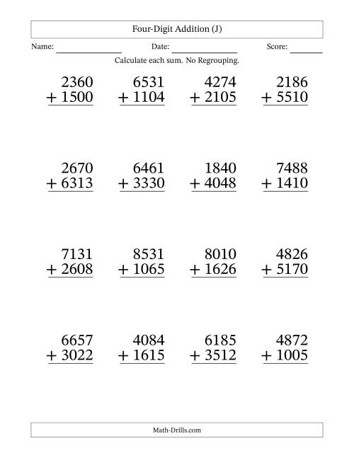 The Four-Digit Addition With No Regrouping – 16 Questions – Large Print (J) Math Worksheet