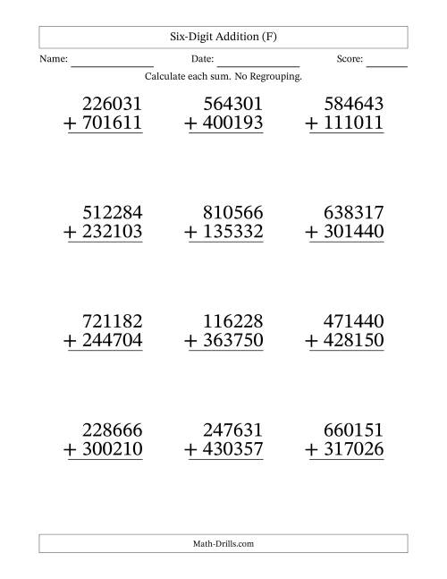 The Six-Digit Addition With No Regrouping – 12 Questions – Large Print (F) Math Worksheet