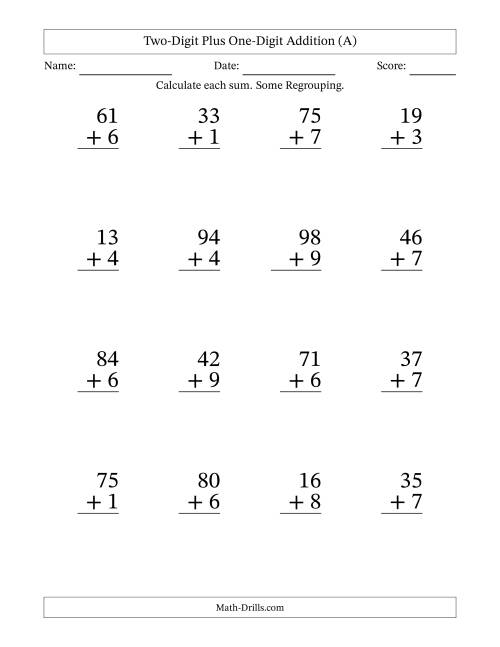 The Two-Digit Plus One-Digit Addition With Some Regrouping – 16 Questions – Large Print (A) Math Worksheet
