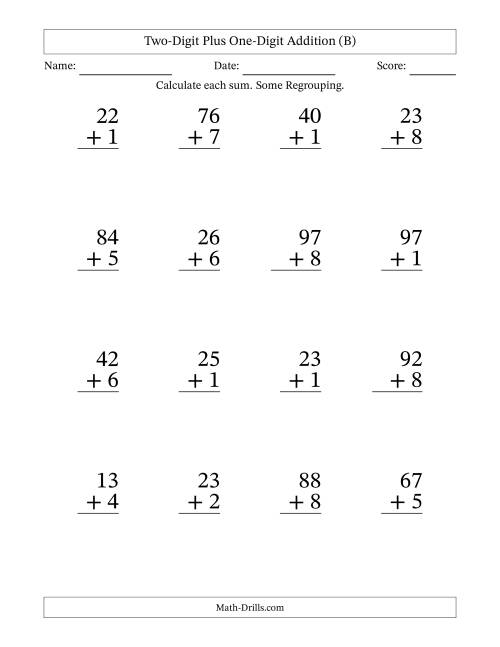 The Large Print 2-Digit Plus 1-Digit Addition with SOME Regrouping (B) Math Worksheet