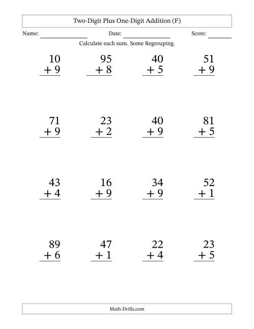 The Two-Digit Plus One-Digit Addition With Some Regrouping – 16 Questions – Large Print (F) Math Worksheet