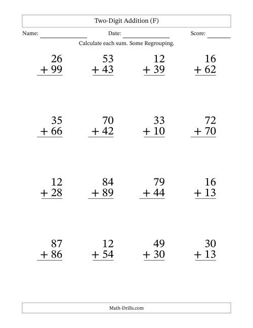 The Two-Digit Addition With Some Regrouping – 16 Questions – Large Print (F) Math Worksheet