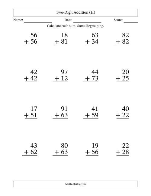 The Two-Digit Addition With Some Regrouping – 16 Questions – Large Print (H) Math Worksheet