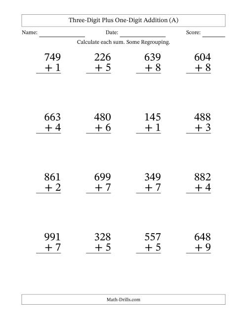 The Three-Digit Plus One-Digit Addition With Some Regrouping – 16 Questions – Large Print (A) Math Worksheet