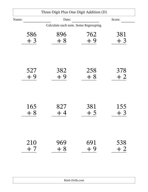 The Large Print 3-Digit Plus 1-Digit Addition with SOME Regrouping (D) Math Worksheet