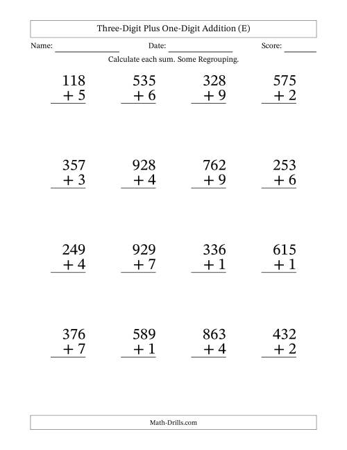 The Three-Digit Plus One-Digit Addition With Some Regrouping – 16 Questions – Large Print (E) Math Worksheet