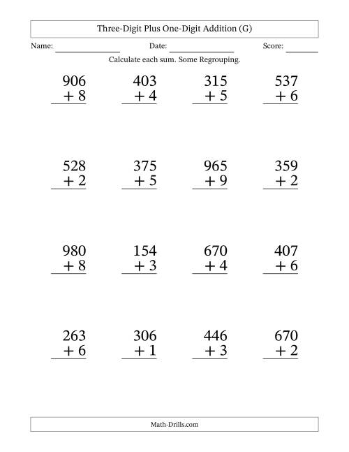 The Three-Digit Plus One-Digit Addition With Some Regrouping – 16 Questions – Large Print (G) Math Worksheet