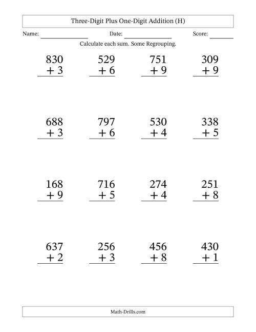 The Three-Digit Plus One-Digit Addition With Some Regrouping – 16 Questions – Large Print (H) Math Worksheet