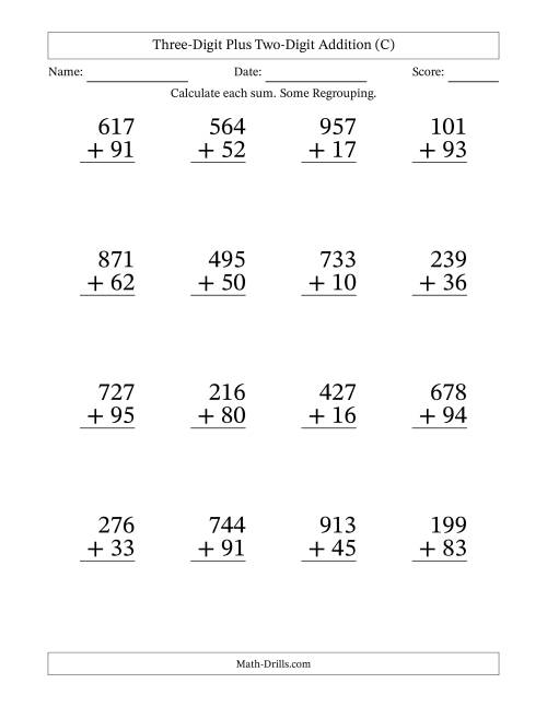 The Three-Digit Plus Two-Digit Addition With Some Regrouping – 16 Questions – Large Print (C) Math Worksheet
