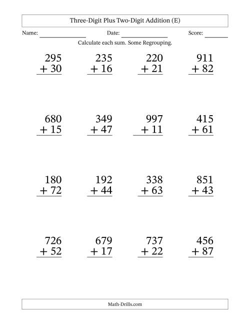 The Large Print 3-Digit Plus 2-Digit Addition with SOME Regrouping (E) Math Worksheet
