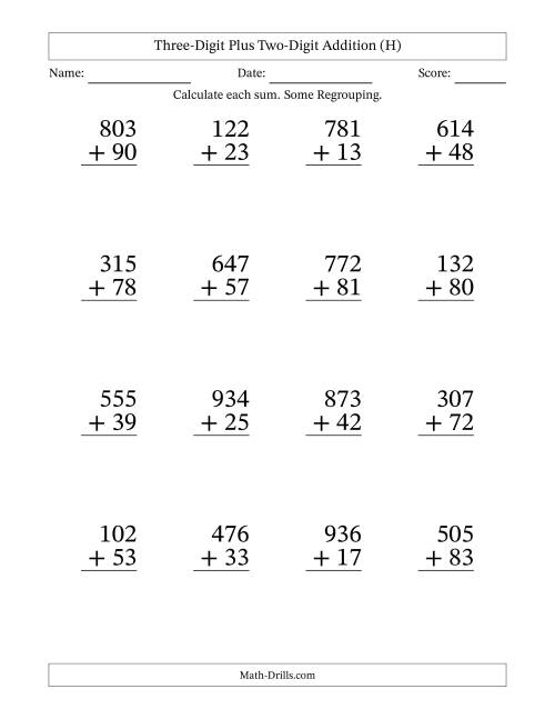 The Large Print 3-Digit Plus 2-Digit Addition with SOME Regrouping (H) Math Worksheet