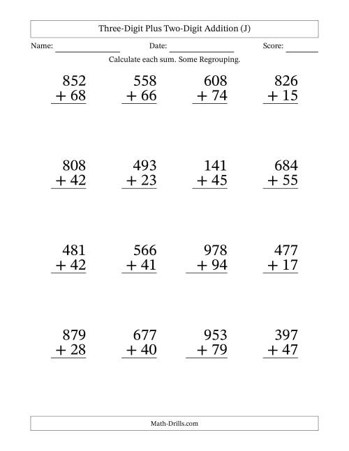 The Three-Digit Plus Two-Digit Addition With Some Regrouping – 16 Questions – Large Print (J) Math Worksheet