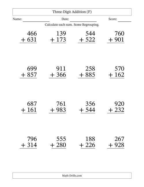 The Three-Digit Addition With Some Regrouping – 16 Questions – Large Print (F) Math Worksheet